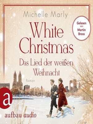 cover image of White Christmas--Das Lied der weißen Weihnacht